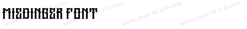 Miedinger Font字体转换